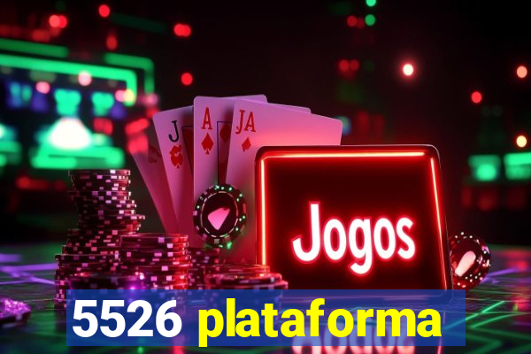 5526 plataforma